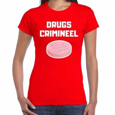 Drugs crimineel verkleed rood dames t-shirt kopen