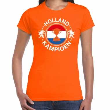 Oranje holland / nederland supporter holland kampioen beker ek/ wk dames t-shirt kopen