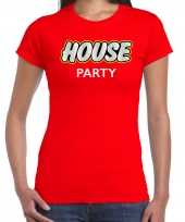 House party house party rood dames t-shirt