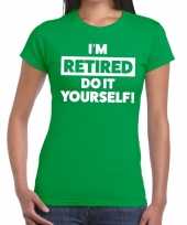 Pensioen i am retired do it yourself groen dames t-shirt