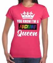 Roze you know i am a fucking queen gay pride dames t-shirt
