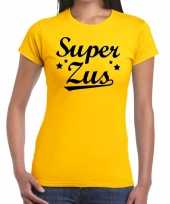 Super zus cadeau geel dames t-shirt