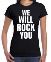 We will rock you fun tekst zwart dames t-shirt